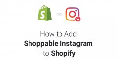 shopify教程集锦-独立站必备法宝！Shopify+Instagram